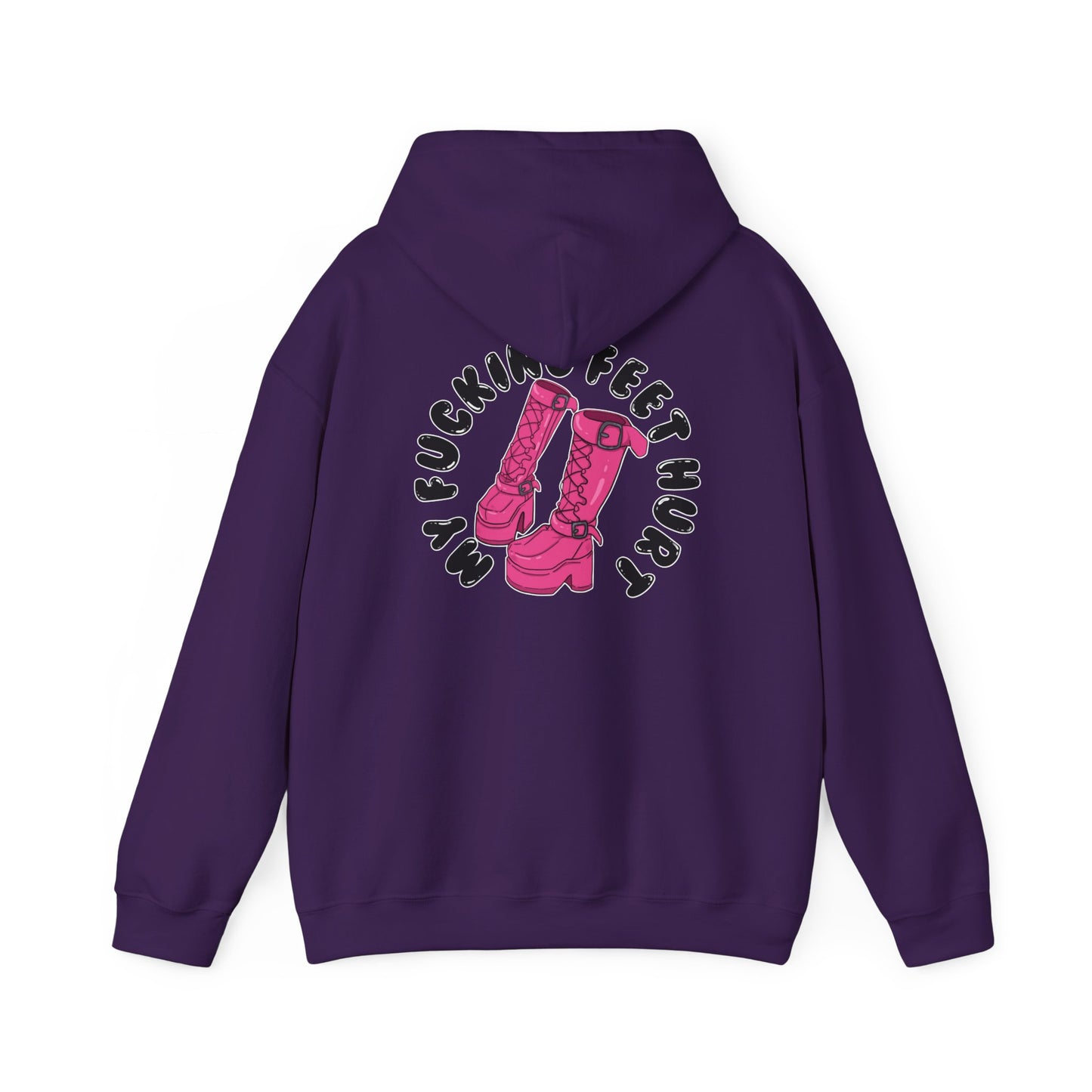 My Feet Hurt Hooded Sweatshirt