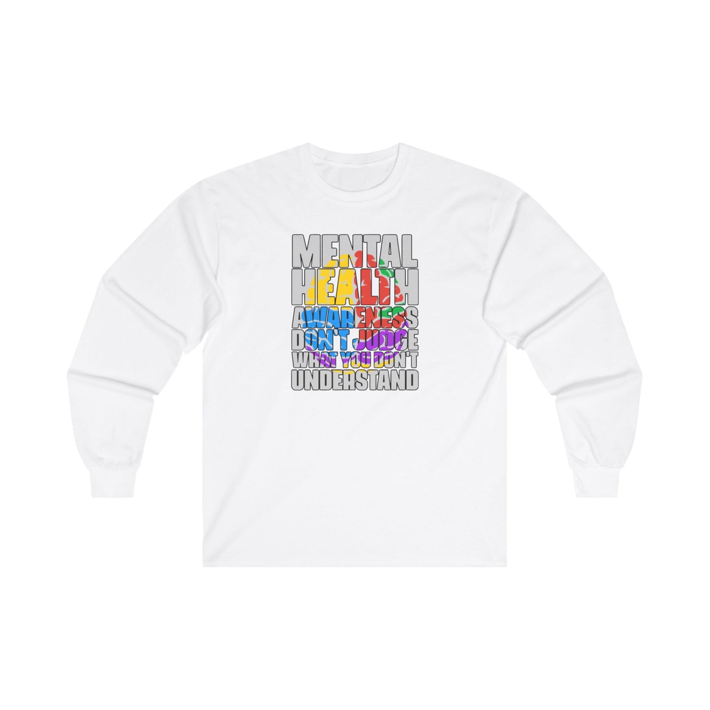 Don't Judge What You Don't Understand Long Sleeve Tee
