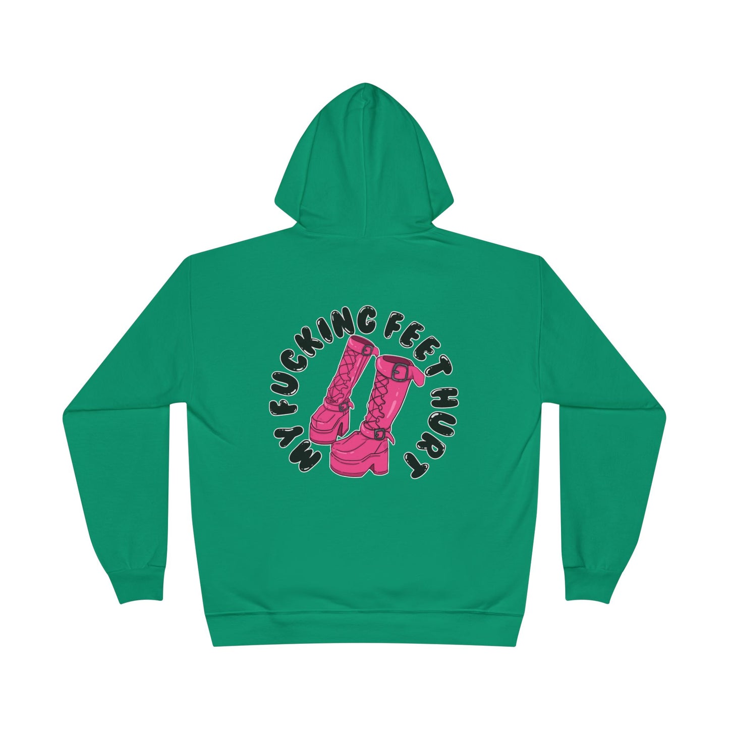 My Feet Hurt Unisex Eco-Friendly Pullover Hoodie