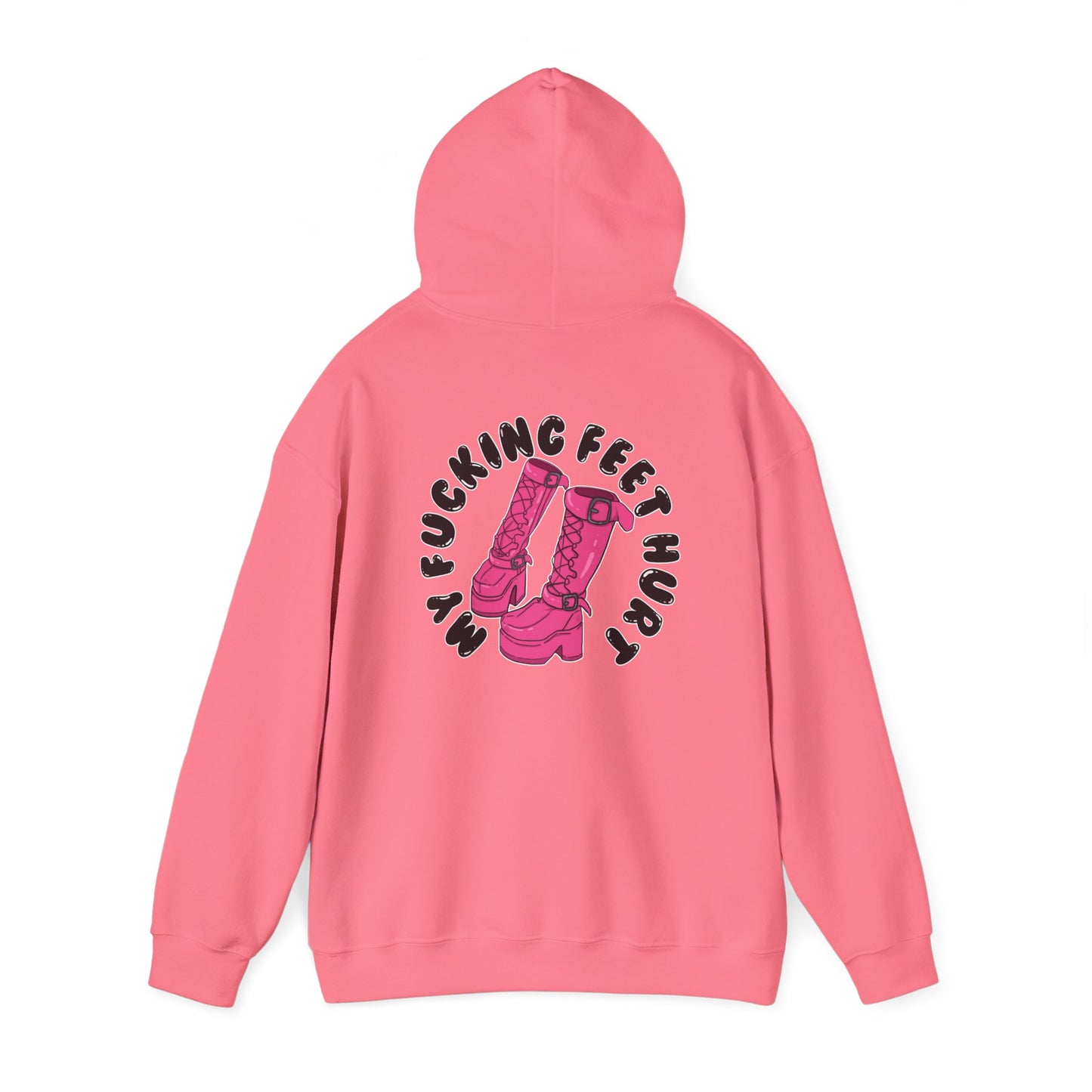 My Feet Hurt Hooded Sweatshirt