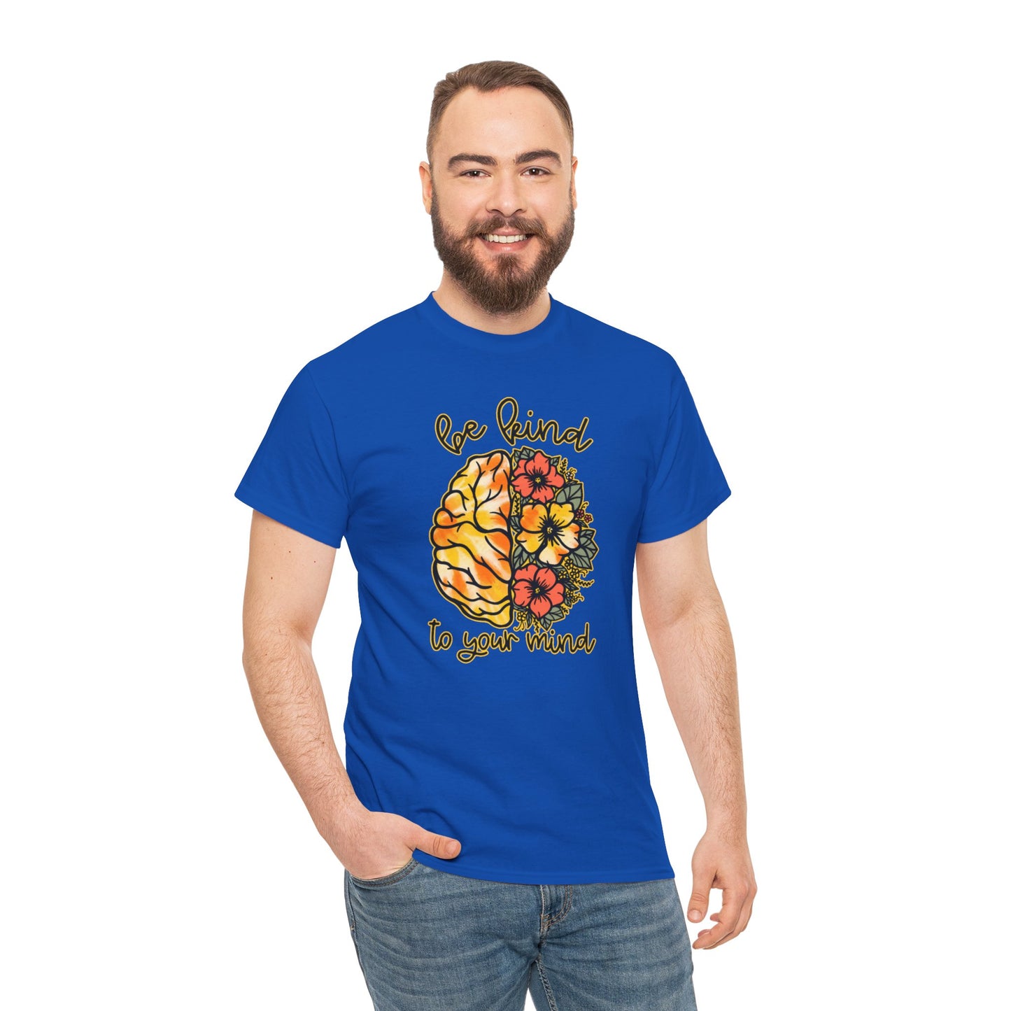 Be Kind To Your Mind T-Shirt