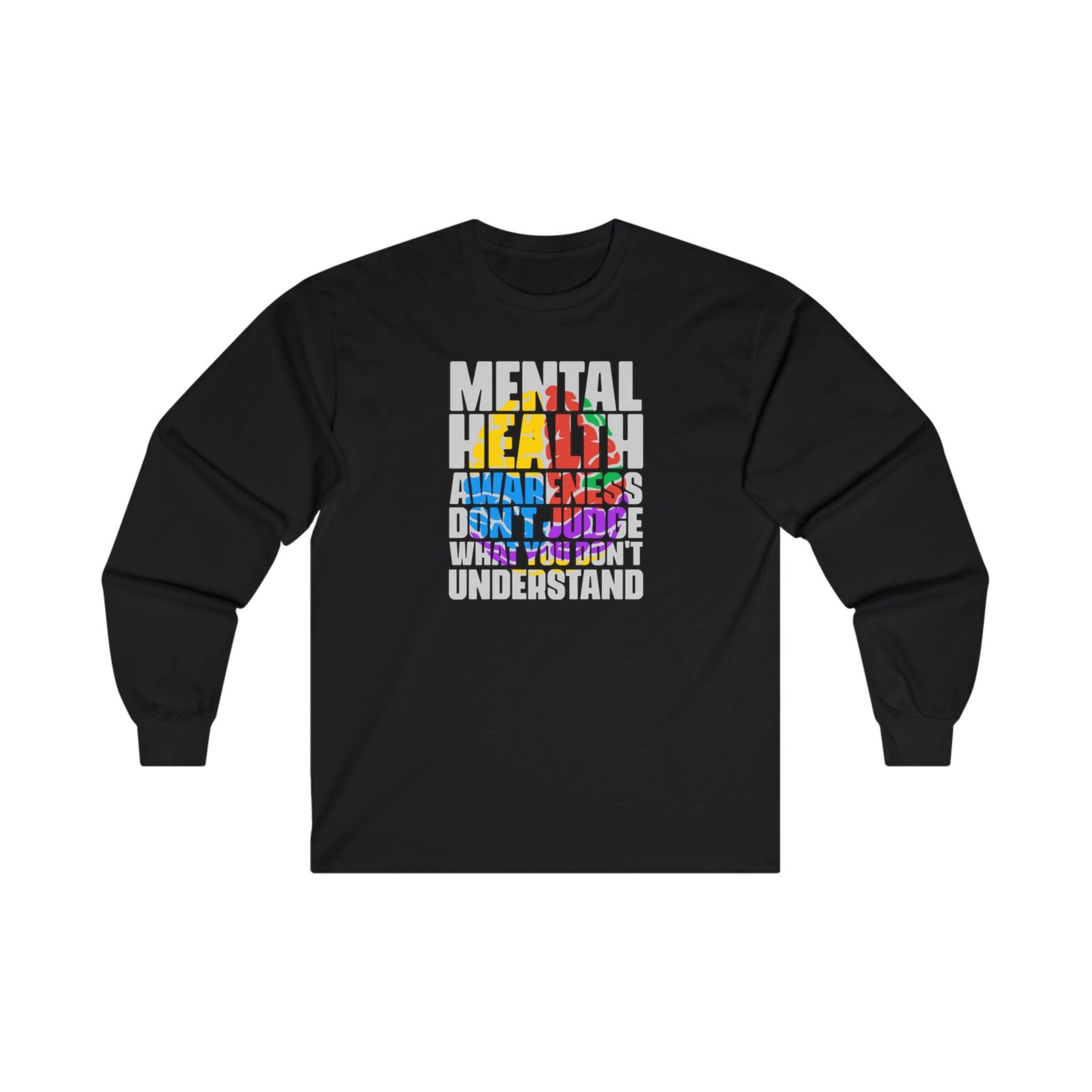 Don't Judge What You Don't Understand Long Sleeve Tee