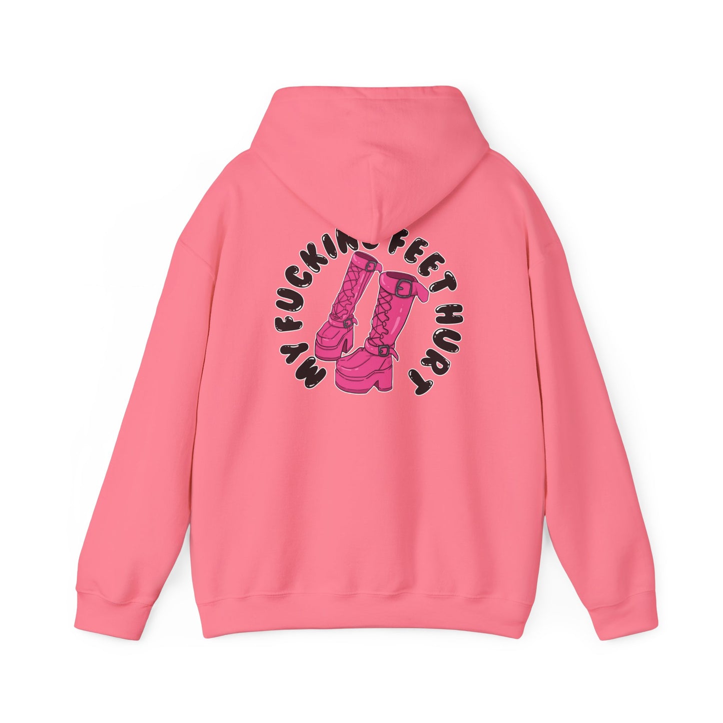 My Feet Hurt Hooded Sweatshirt