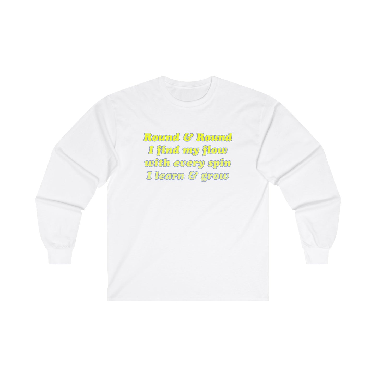 Round & Round I Find My Flow Long Sleeve Tee