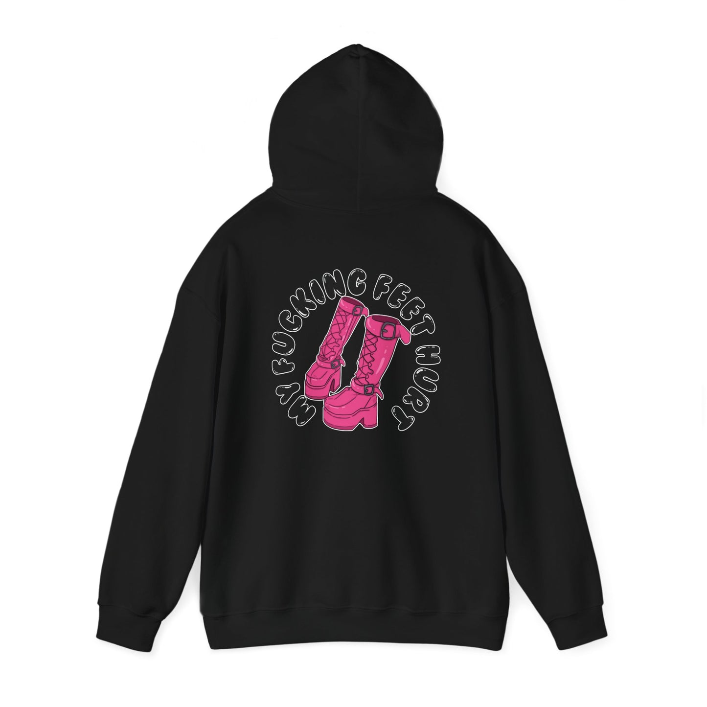My Feet Hurt Hooded Sweatshirt