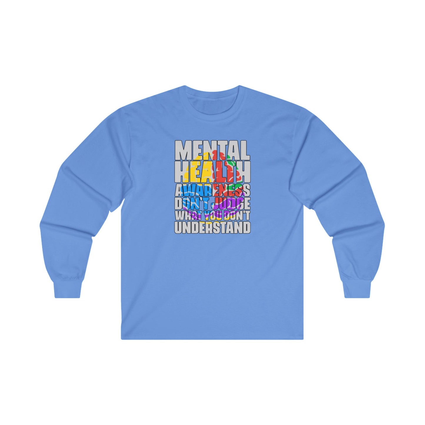 Don't Judge What You Don't Understand Long Sleeve Tee