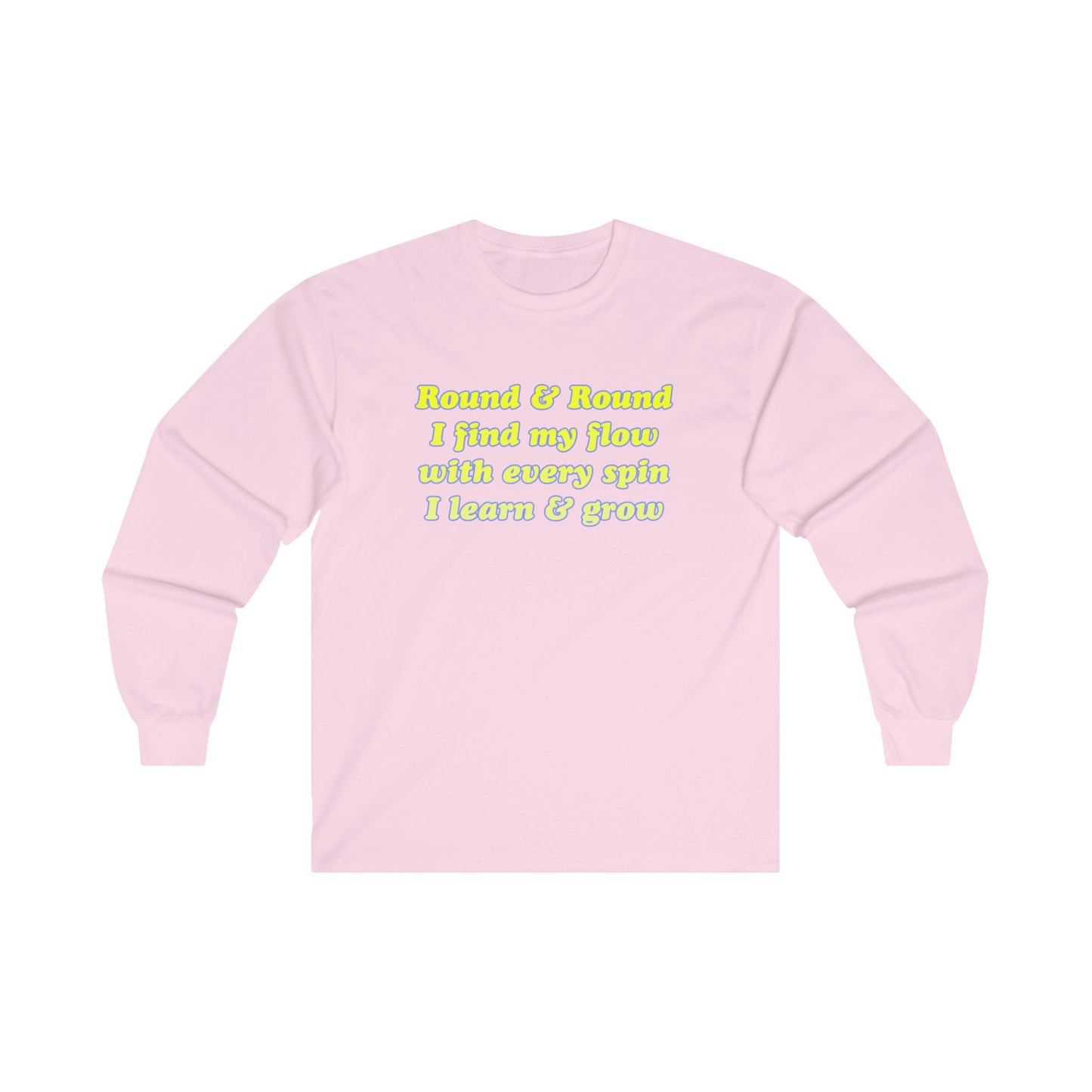 Round & Round I Find My Flow Long Sleeve Tee