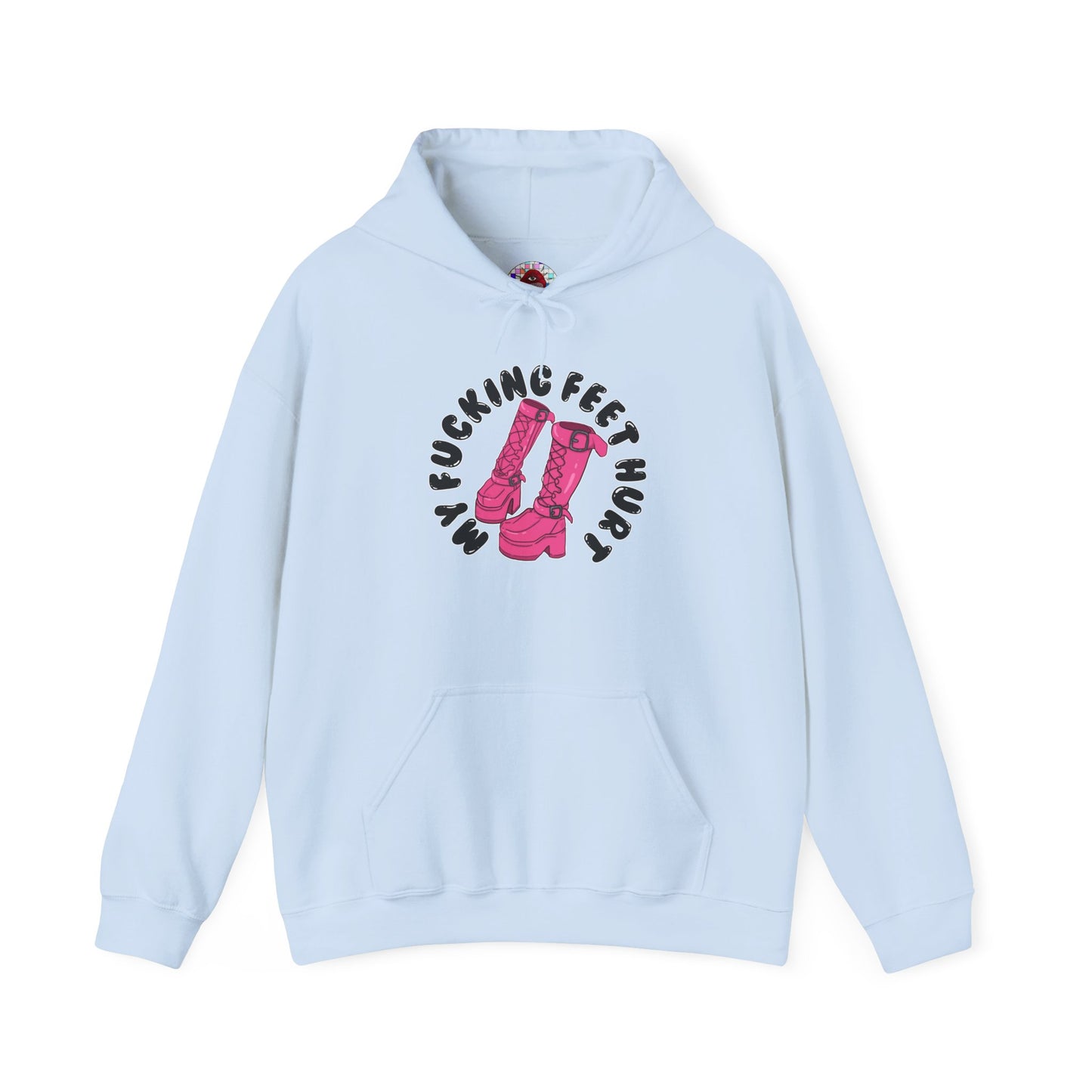 My Feet Hurt Hooded Sweatshirt