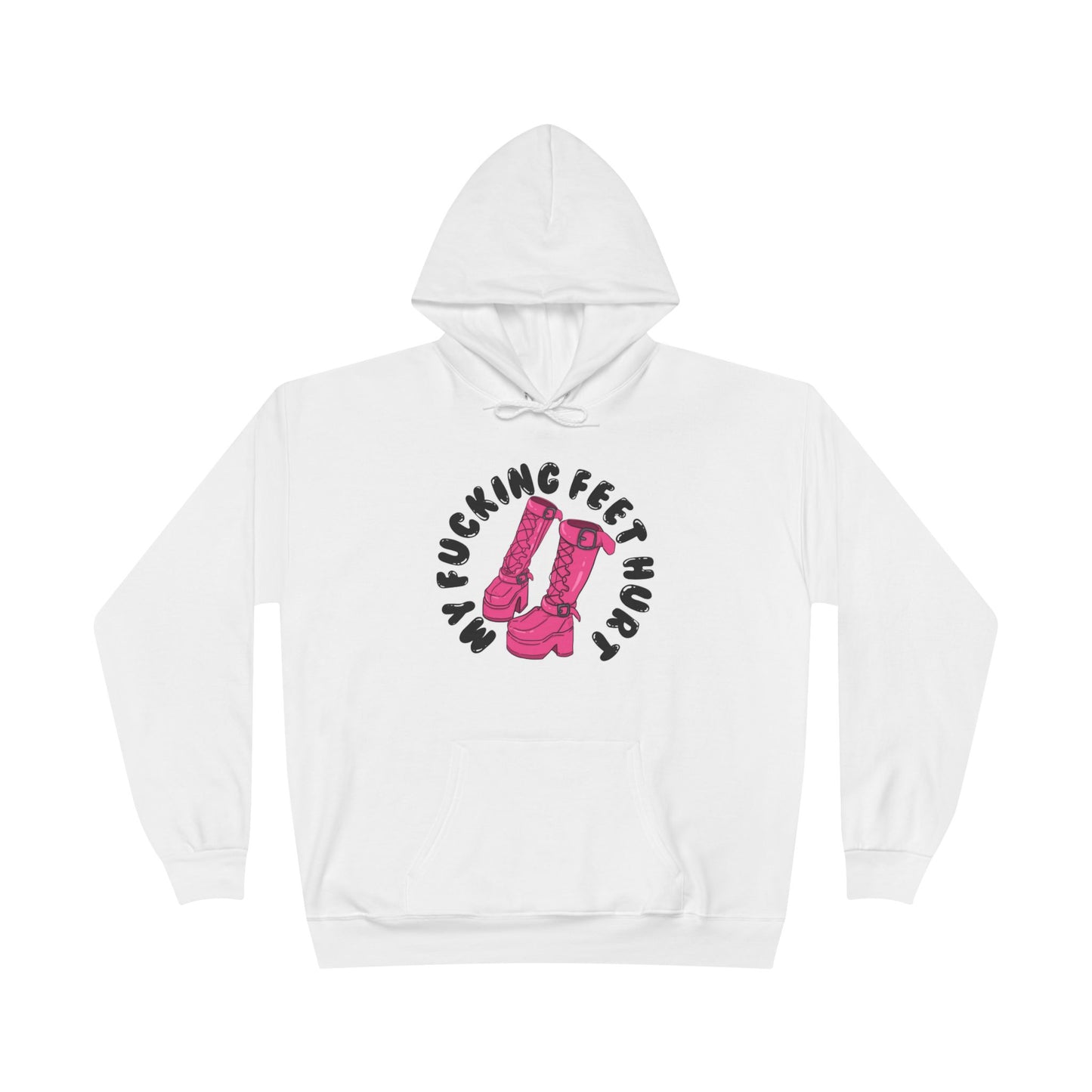 My Feet Hurt Unisex Eco-Friendly Pullover Hoodie