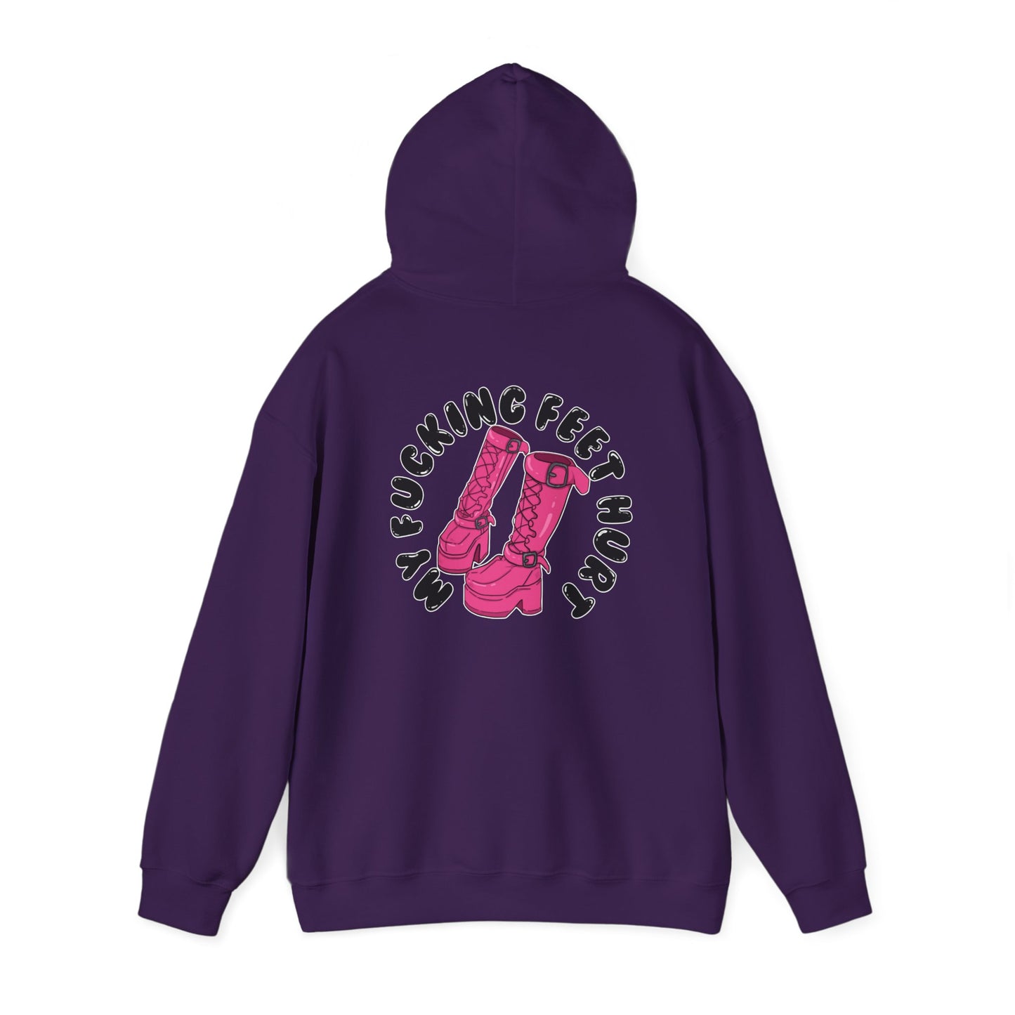 My Feet Hurt Hooded Sweatshirt