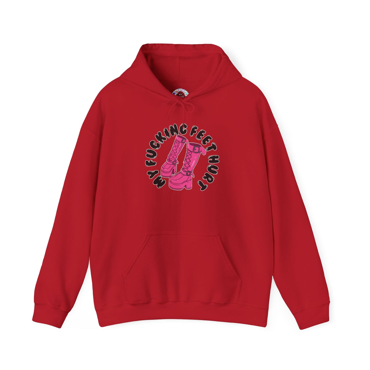 My Feet Hurt Hooded Sweatshirt