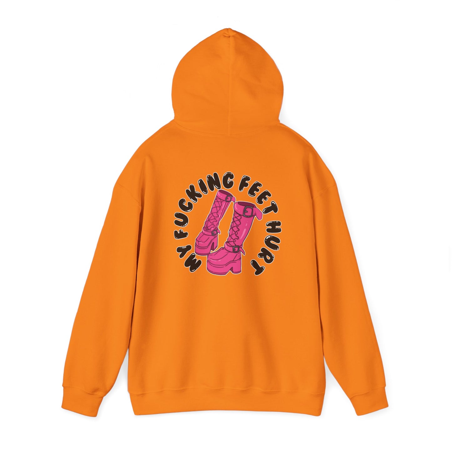 My Feet Hurt Hooded Sweatshirt