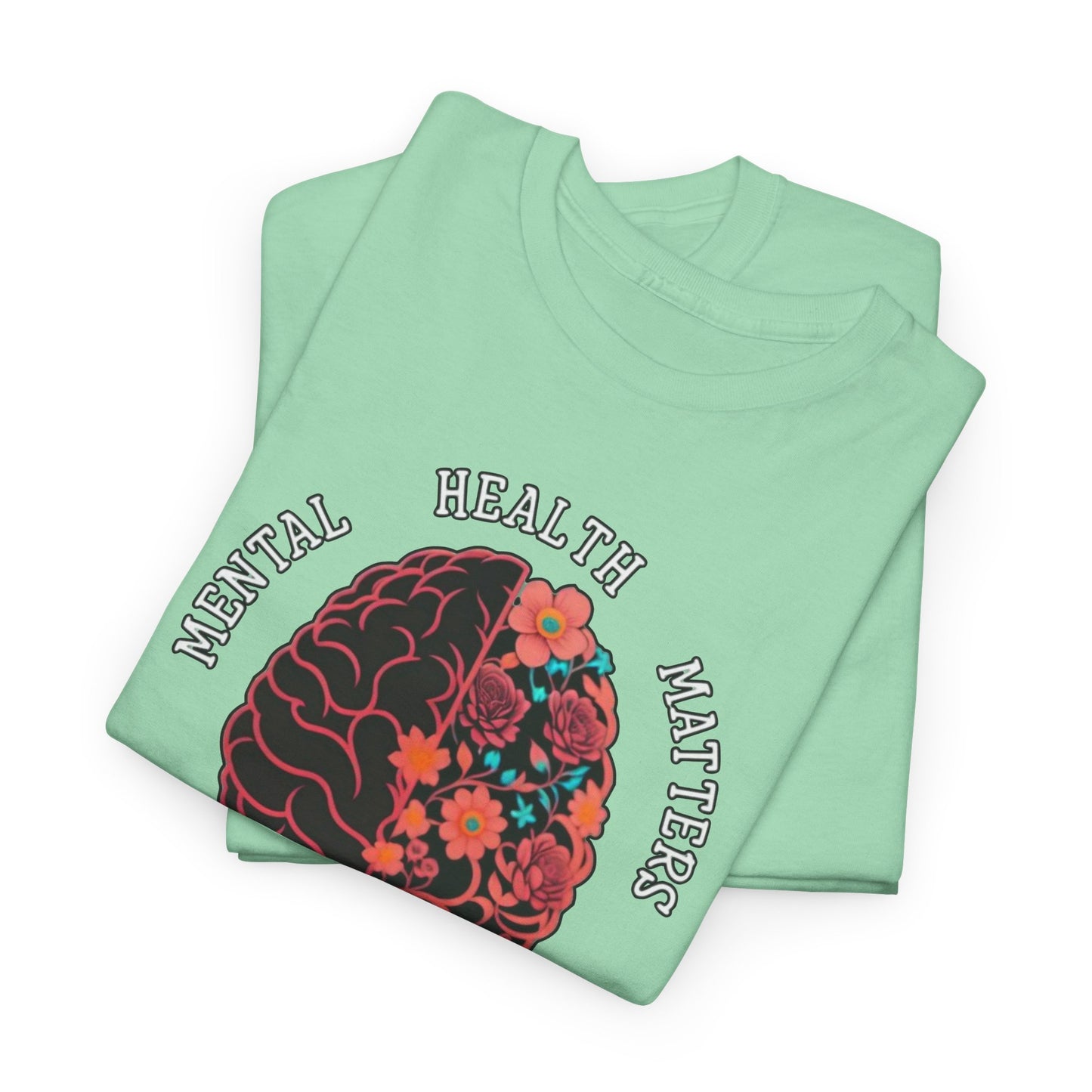 Mental health Matters #ENDTHESTIGMA T-Shirt