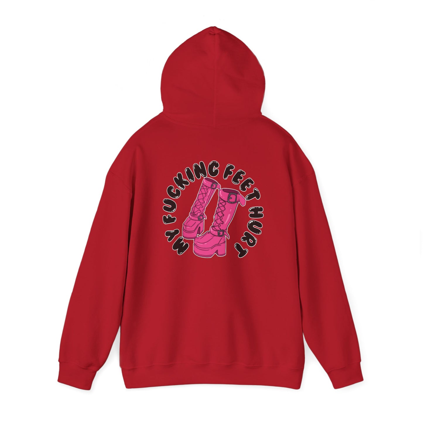 My Feet Hurt Hooded Sweatshirt