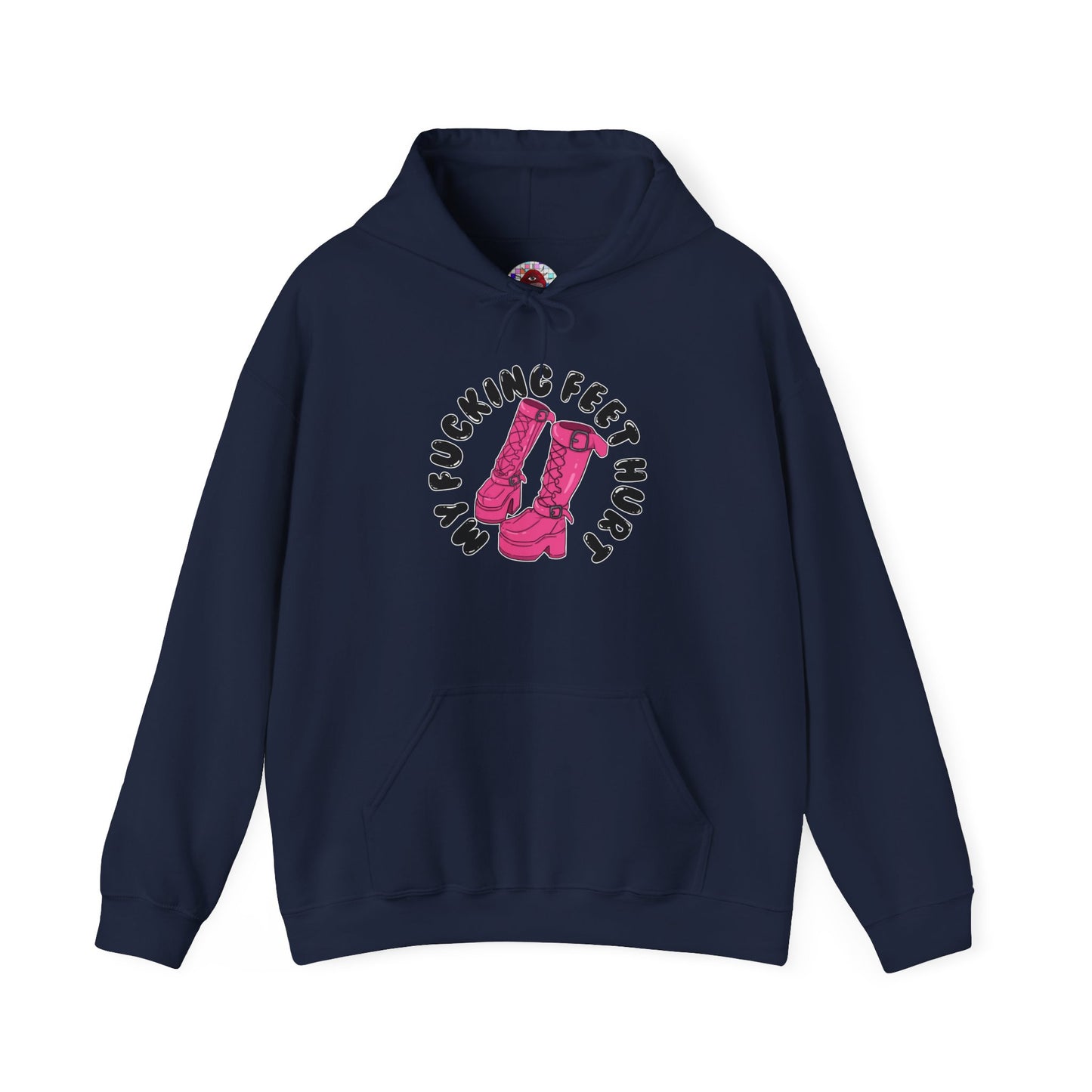 My Feet Hurt Hooded Sweatshirt