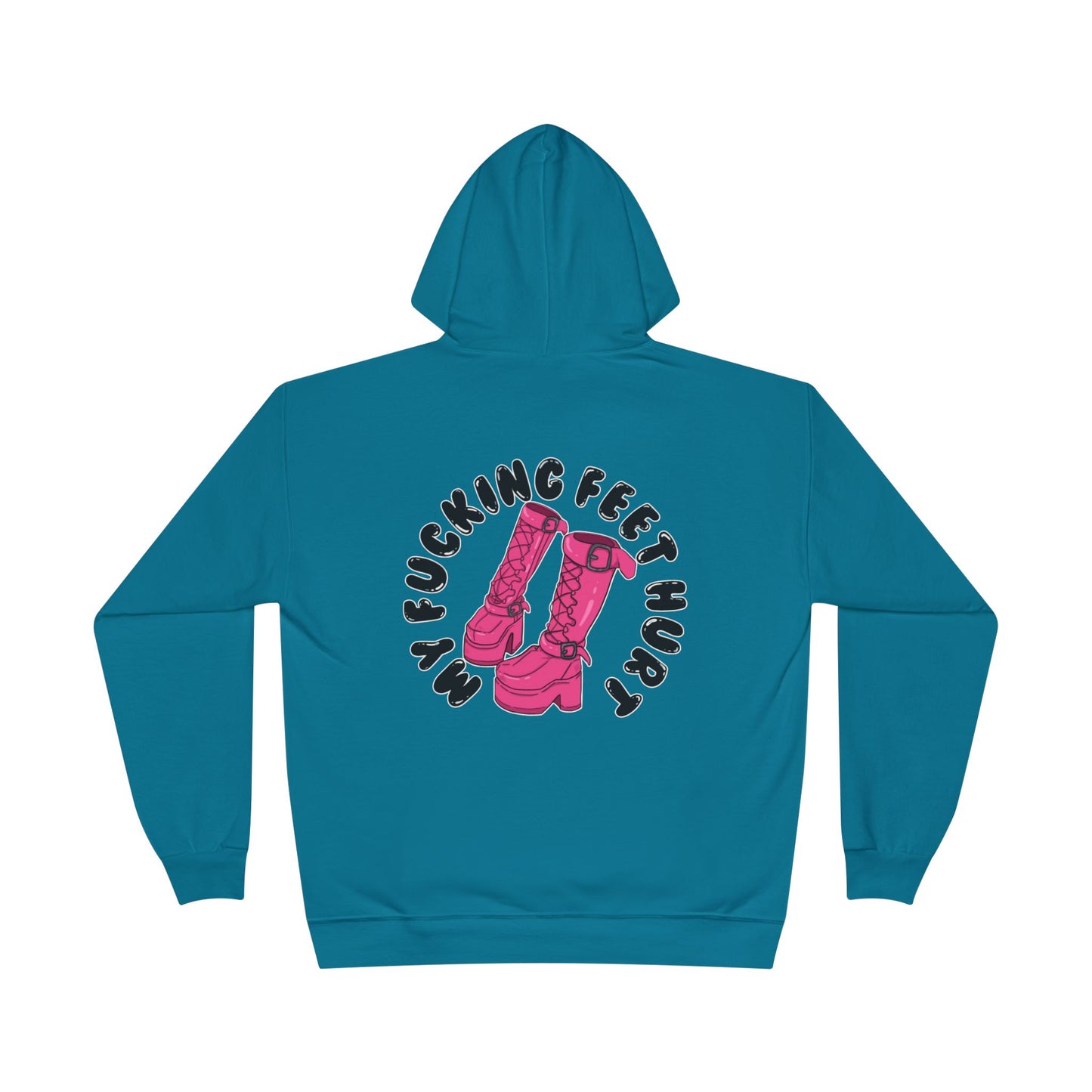 My Feet Hurt Unisex Eco-Friendly Pullover Hoodie