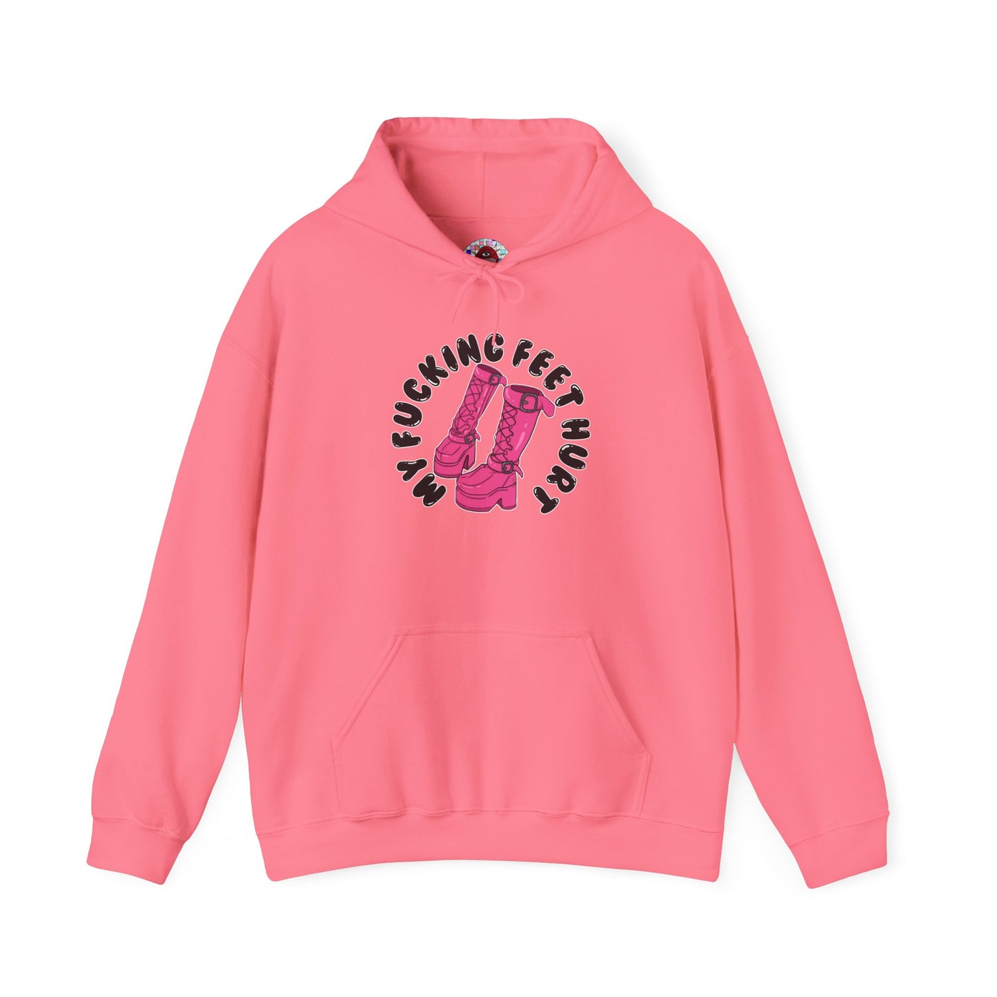 My Feet Hurt Hooded Sweatshirt