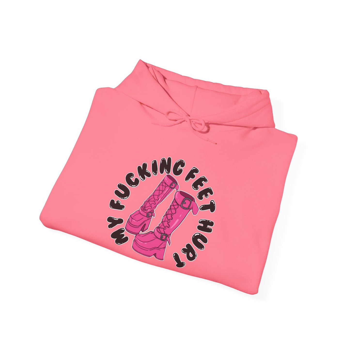 My Feet Hurt Hooded Sweatshirt