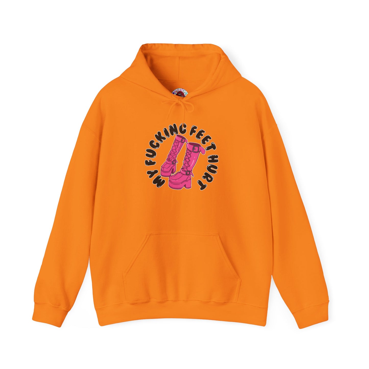 My Feet Hurt Hooded Sweatshirt