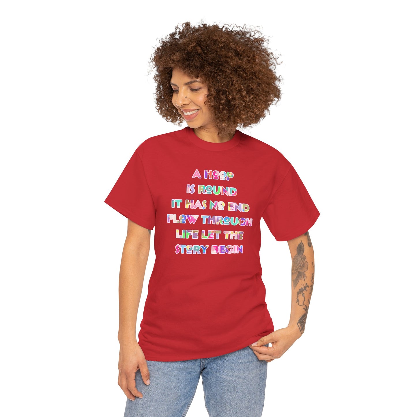 A Hoop is Round It Has No End T-Shirt