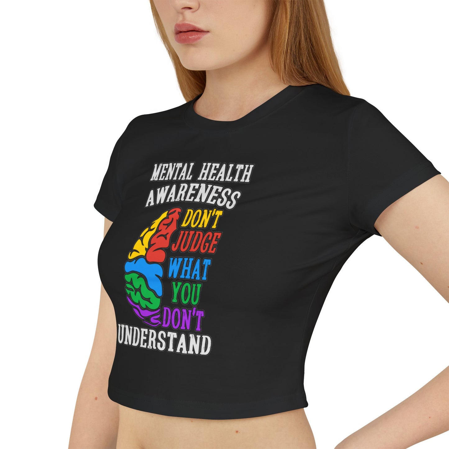 Don't Judge What You Don't Understand Crop Top