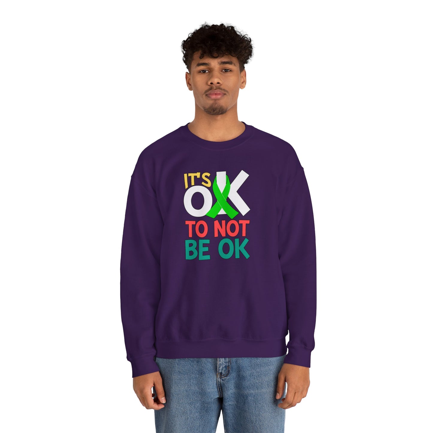 It's Ok To Not Be Okay Crew Neck Sweatshirt