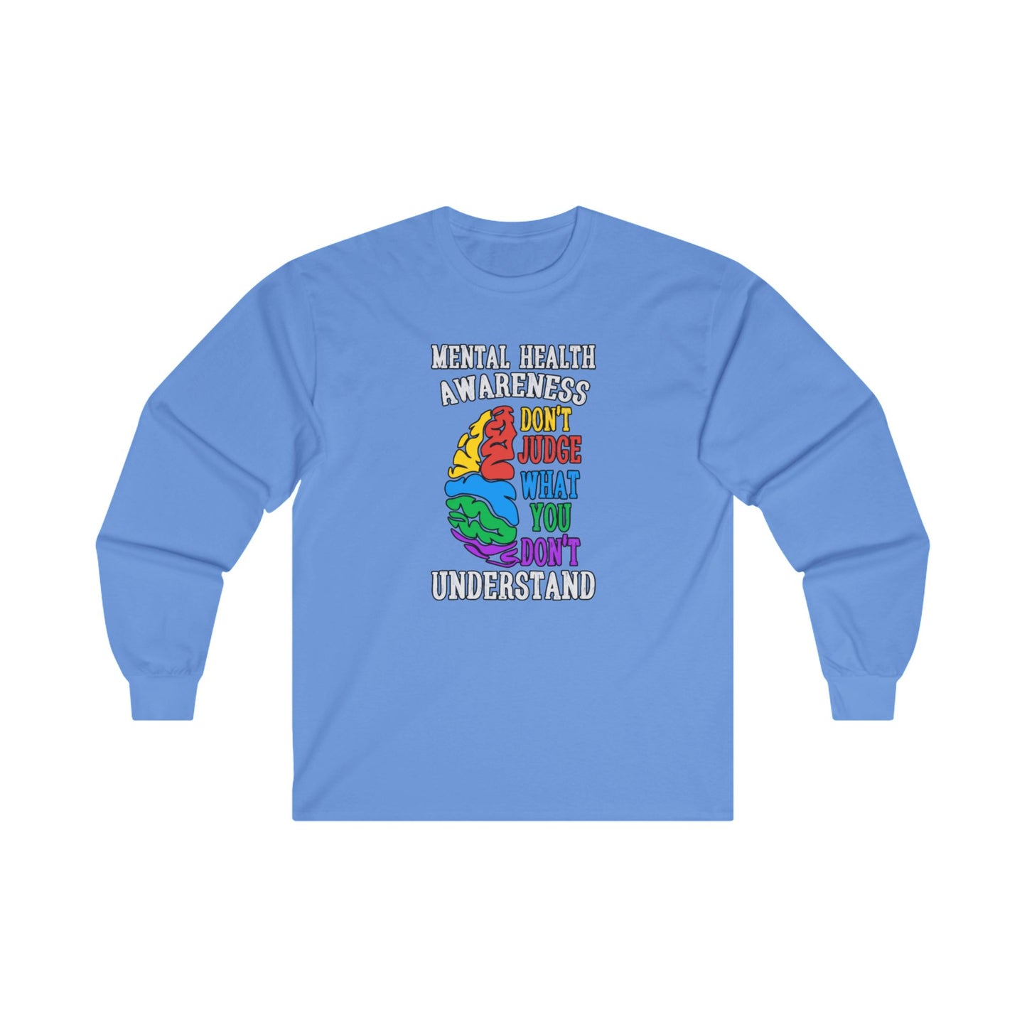 Don't Judge What You Don't Understand Long Sleeve Tee