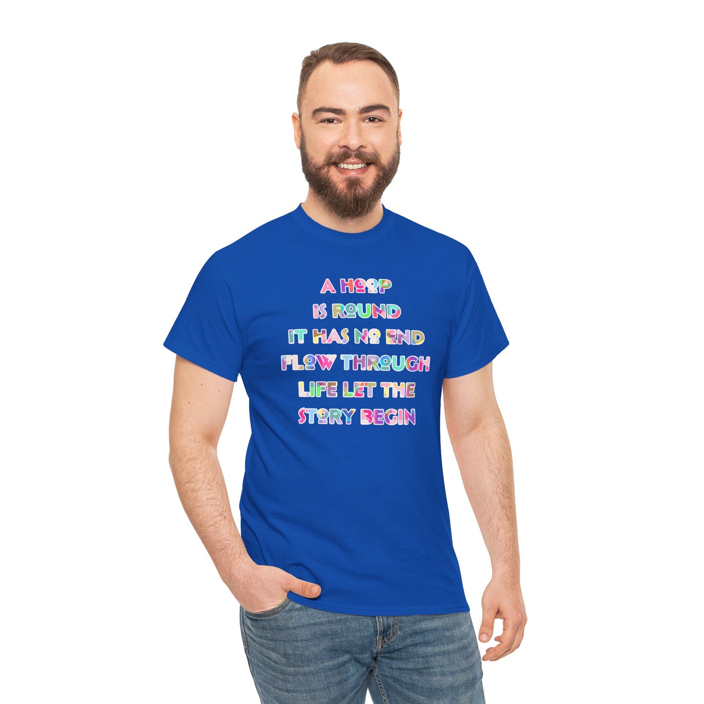 A Hoop is Round It Has No End T-Shirt