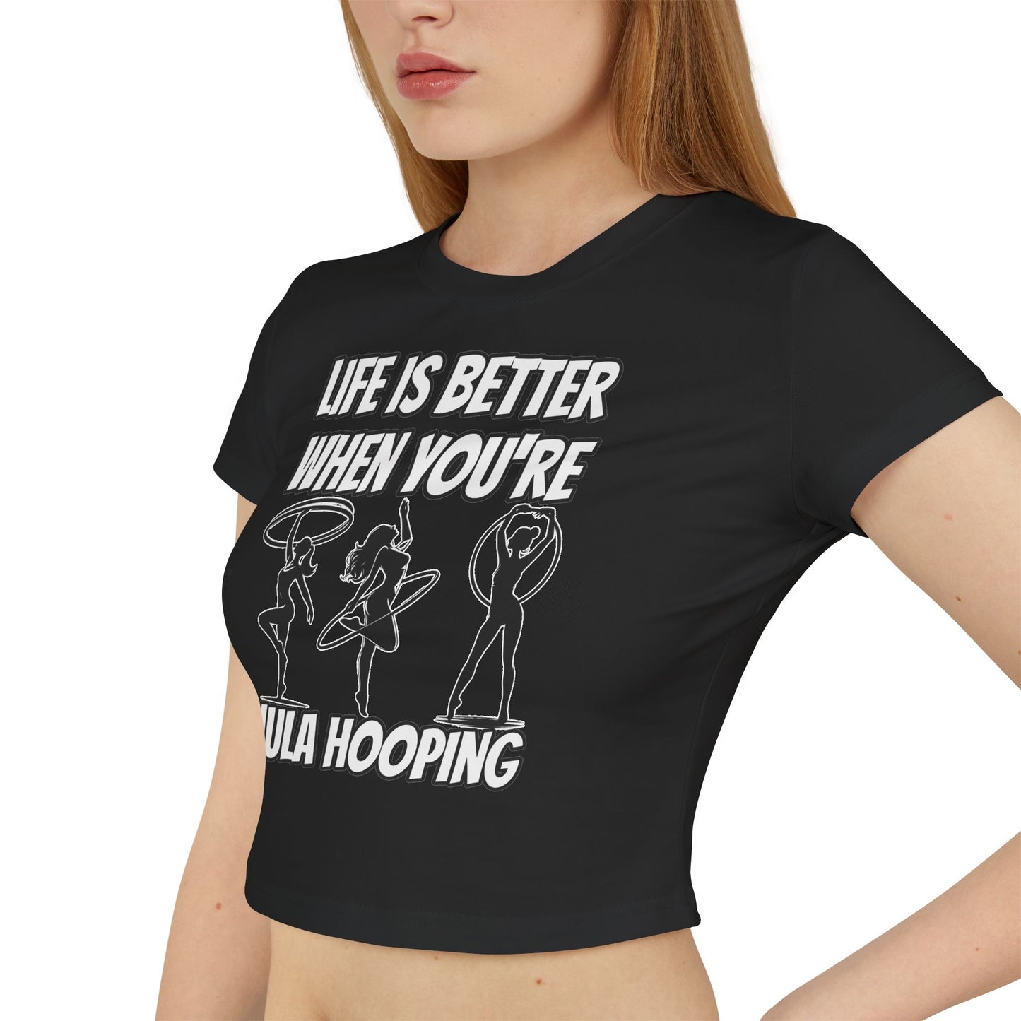 Life Is Better When You're Hula Hooping Crop Top