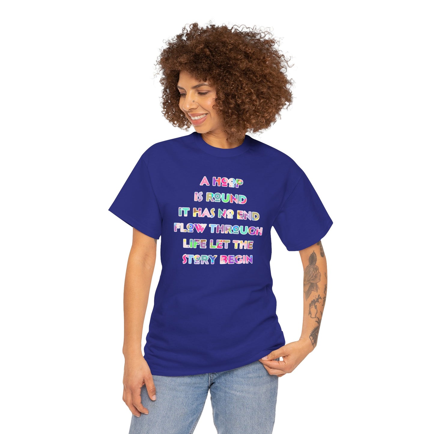 A Hoop is Round It Has No End T-Shirt