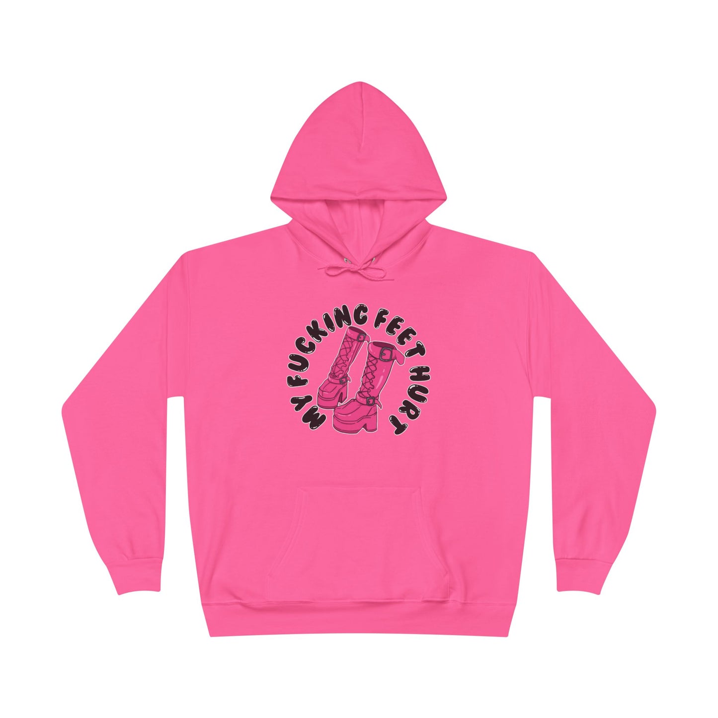 My Feet Hurt Unisex Eco-Friendly Pullover Hoodie