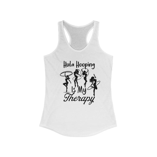 Hula Hooping Is My Therapy Racerback Tank