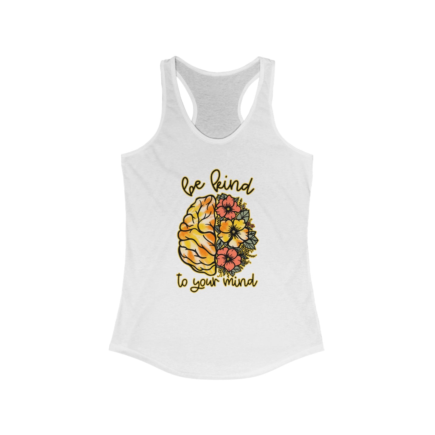 Be Kind To Your Mind Racerback Tank