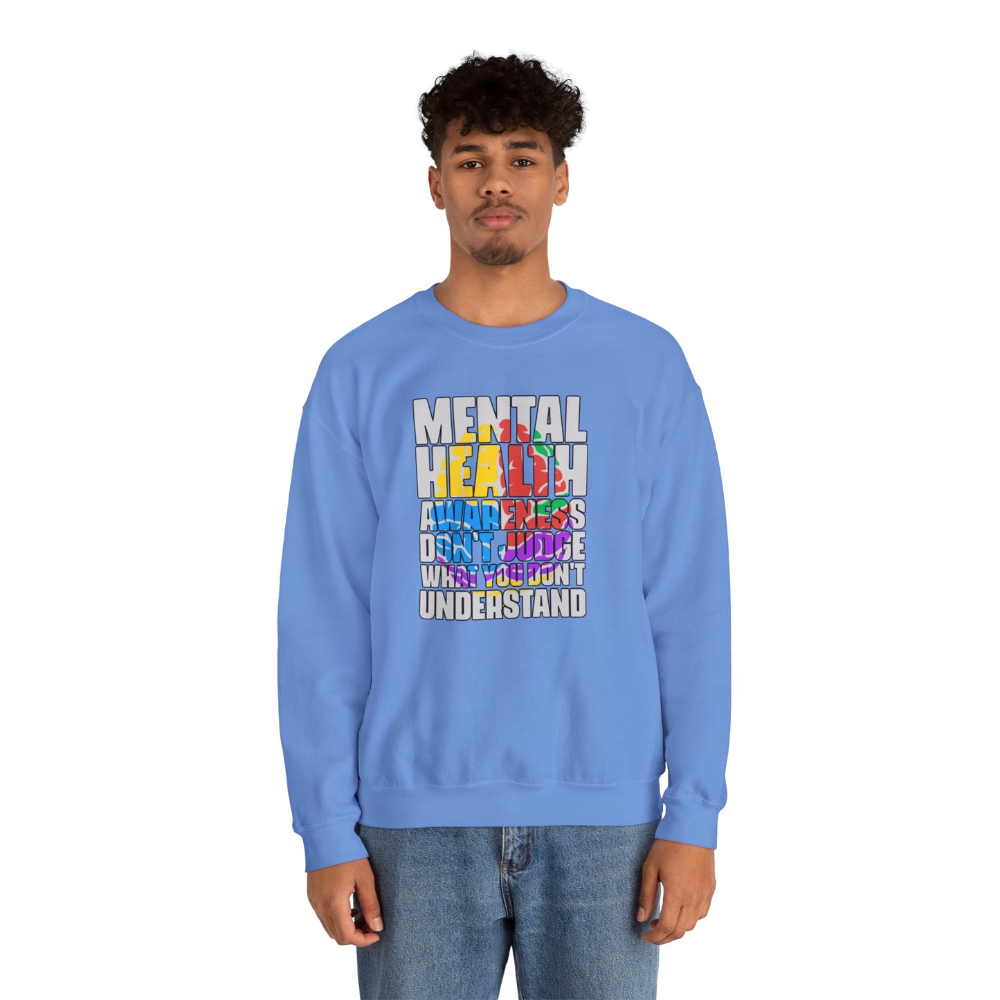 Don't Judge What You Don't Understand Crew Neck Sweatshirt