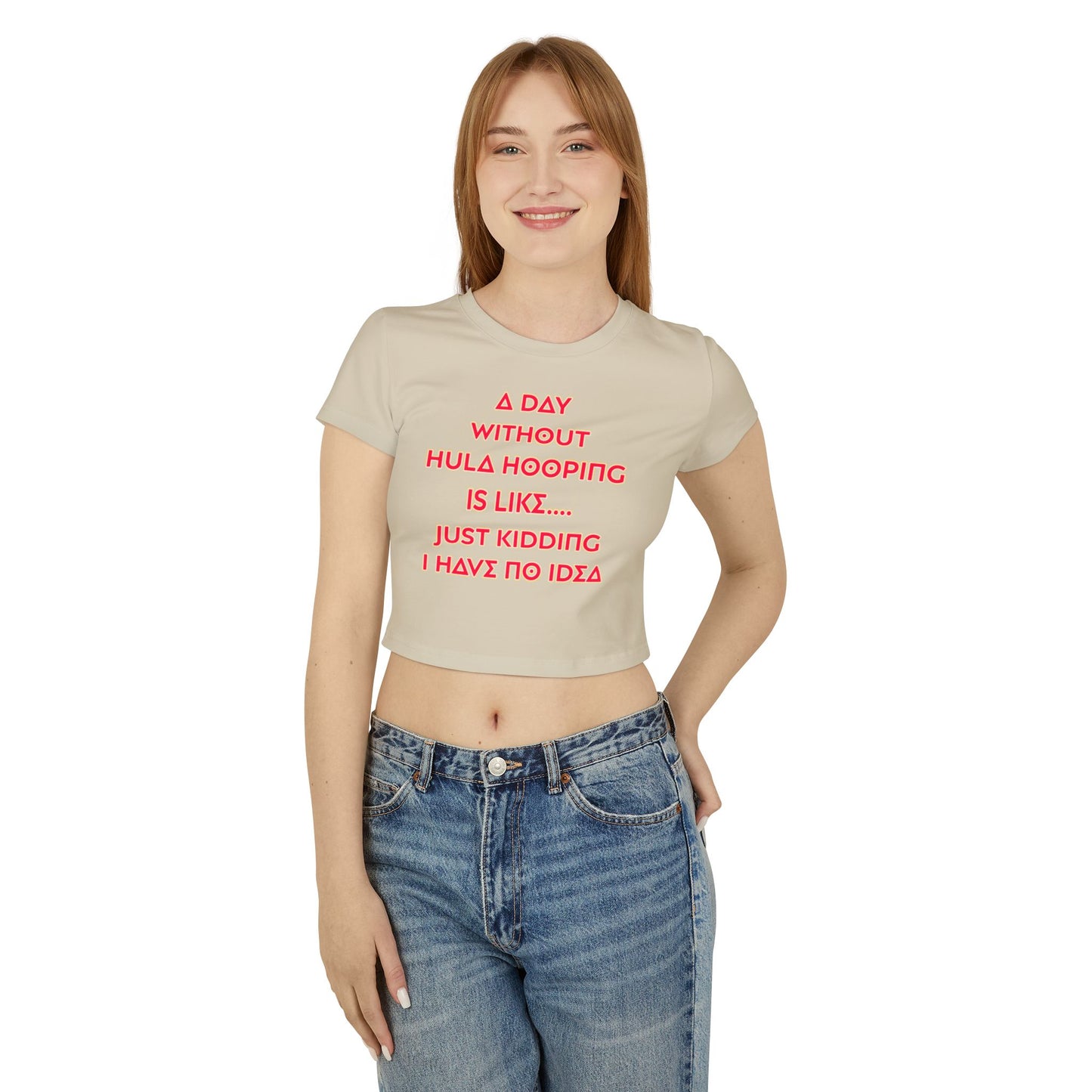 A Day Without Hula Hooping Crop Top