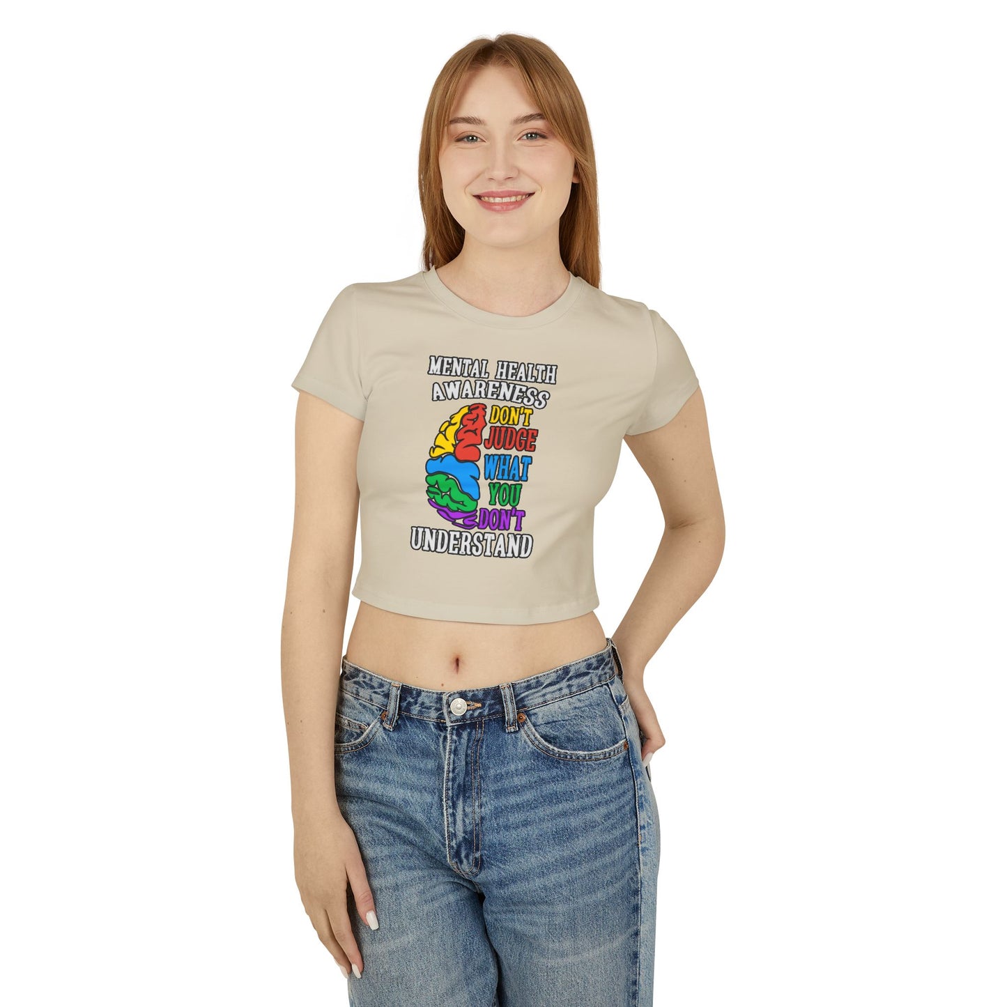 Don't Judge What You Don't Understand Crop Top