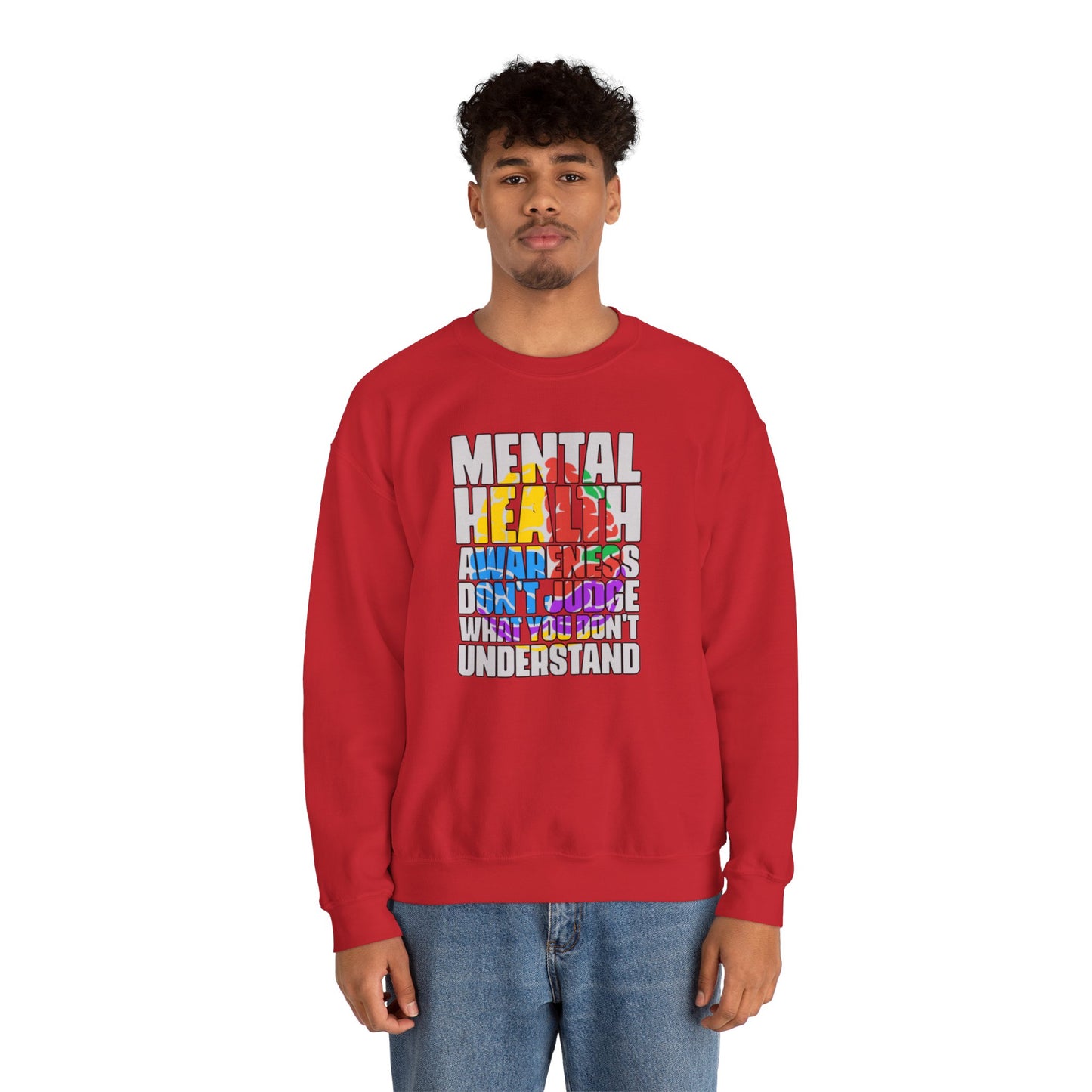 Don't Judge What You Don't Understand Crew Neck Sweatshirt