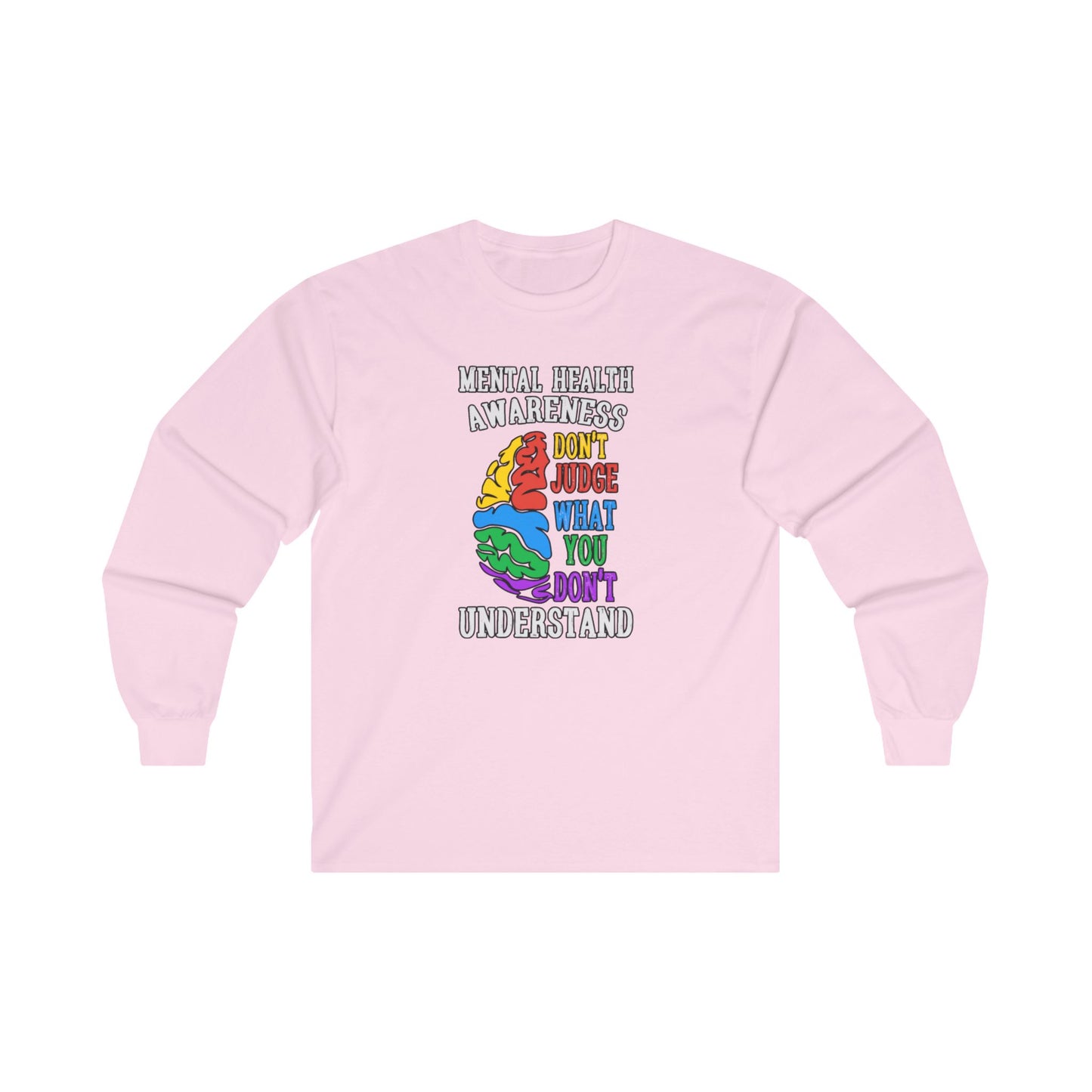 Don't Judge What You Don't Understand Long Sleeve Tee